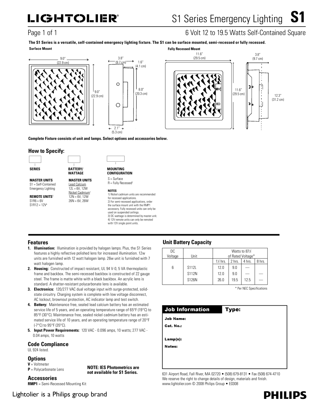 Lightolier specifications S1 Series Emergency Lighting S1, Volt 12 to 19.5 Watts Self-Contained Square 